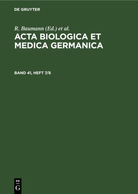 Acta Biologica et Medica Germanica. Band 41, Heft 7/8