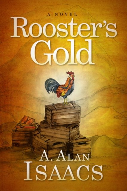 Rooster''s Gold