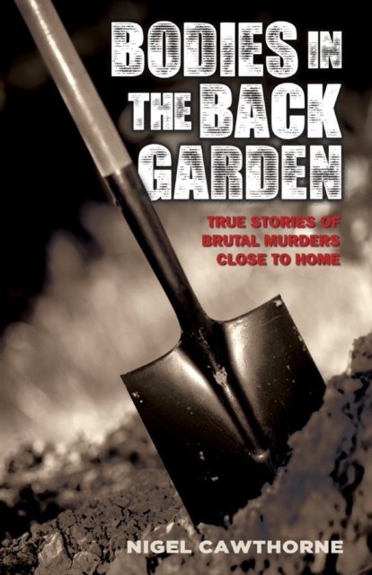 Bodies in the Back Garden