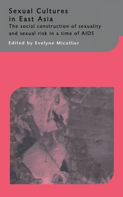 Sexual Cultures in East Asia