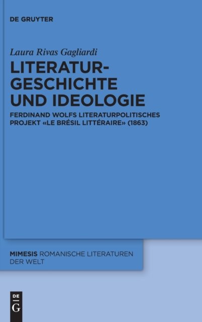 Literaturgeschichte und Ideologie