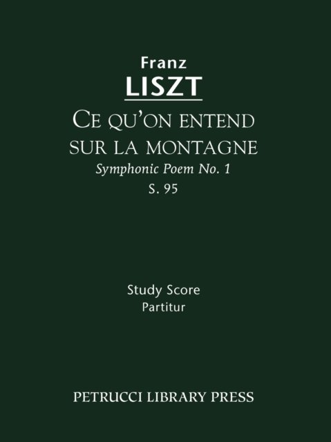Ce qu'on entend sur la montagne, S.95