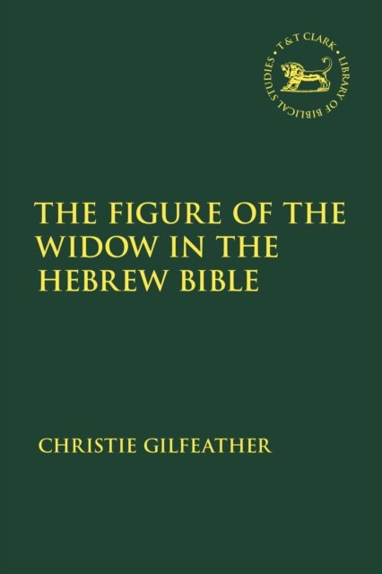 Figure of the Widow in the Hebrew Bible