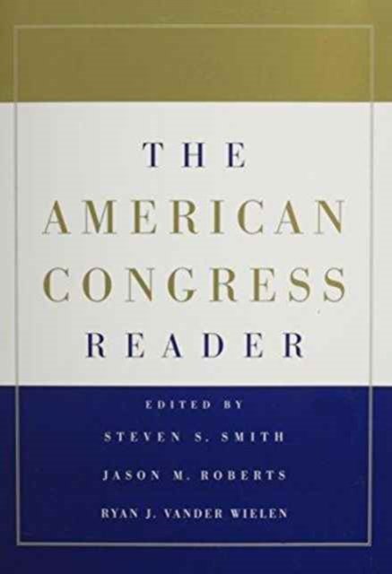 The American Congress 7ed and The American Congress Reader Pack Two Volume Paperback Set