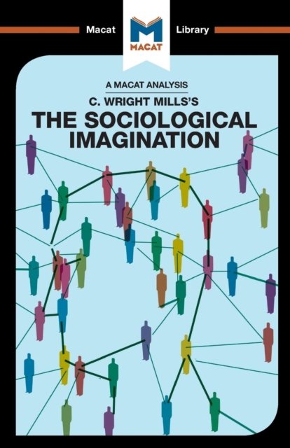 An Analysis of C. Wright Mills''s The Sociological Imagination