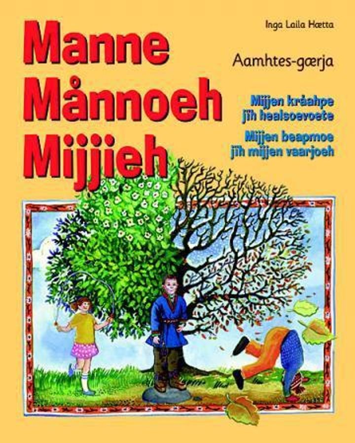 Manne månnoeh mijjieh