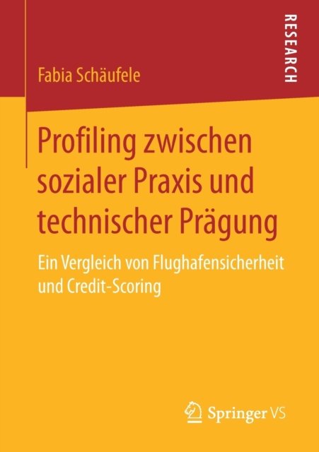 Profiling zwischen sozialer Praxis und technischer Prägung