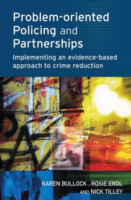 Problem-Oriented Policing and Partnerships