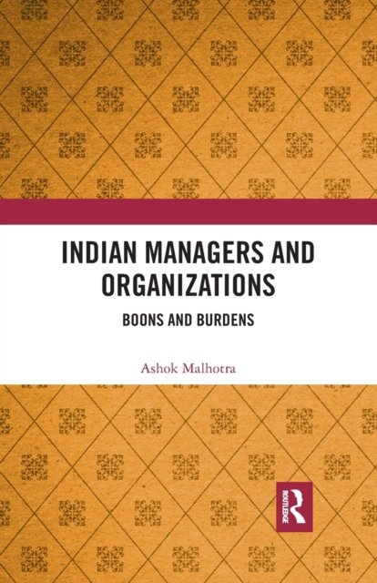 Indian Managers and Organizations