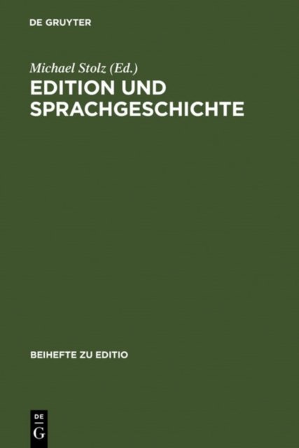 Edition Und Sprachgeschichte