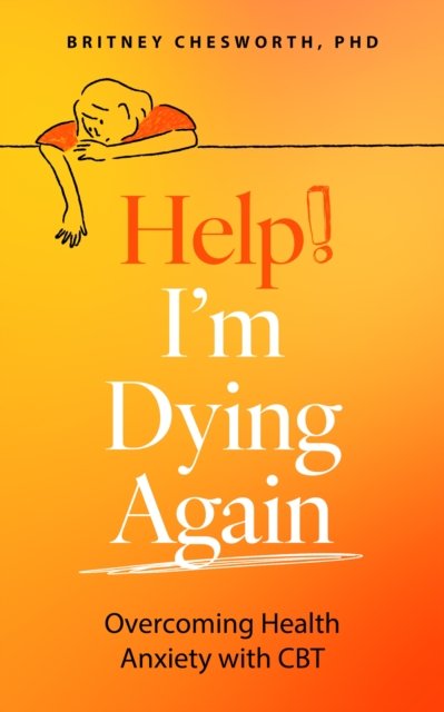 Help, I’m Dying Again