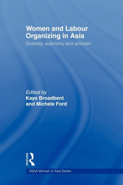 Women and Labour Organizing in Asia
