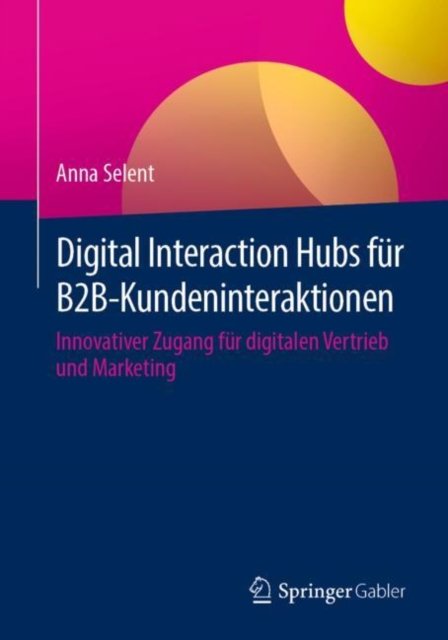 Digital Interaction Hubs fur B2B-Kundeninteraktionen