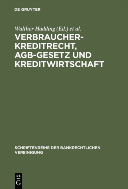 Verbraucherkreditrecht, Agb-gesetz Und Kreditwirtschaft