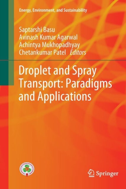Droplet and Spray Transport: Paradigms and Applications