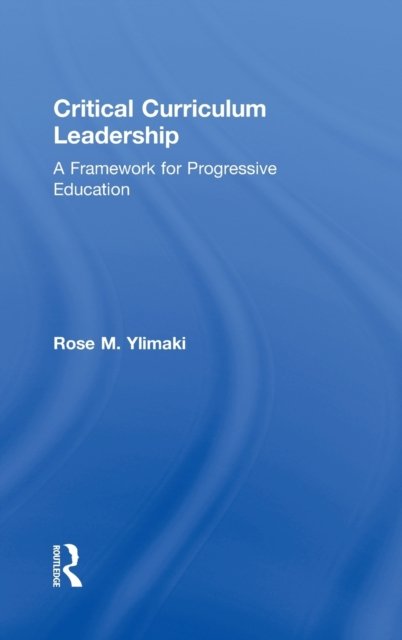 Critical Curriculum Leadership