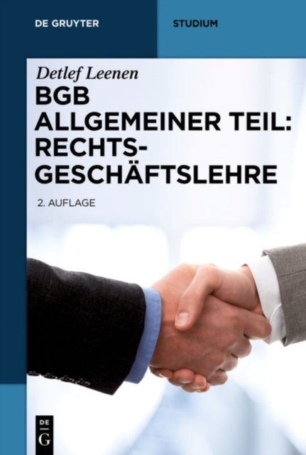 BGB Allgemeiner Teil: Rechtsgeschaftslehre