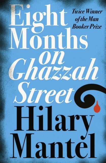 EIGHT MONTHS ON GHAZZAH ST PB