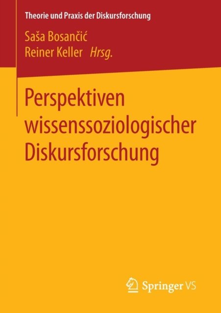 Perspektiven wissenssoziologischer Diskursforschung