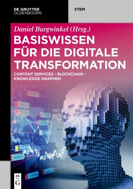 Basiswissen fur die Digitale Transformation