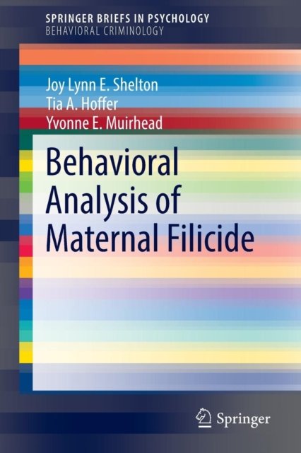 Behavioral Analysis of Maternal Filicide