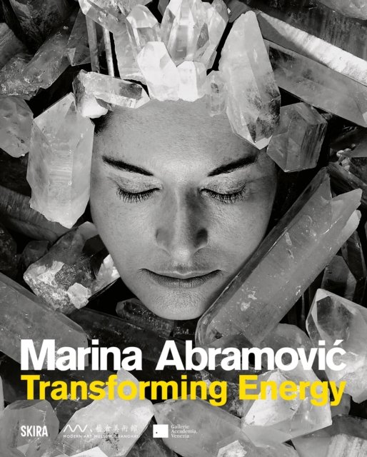 Marina Abramovic: Transforming Energy