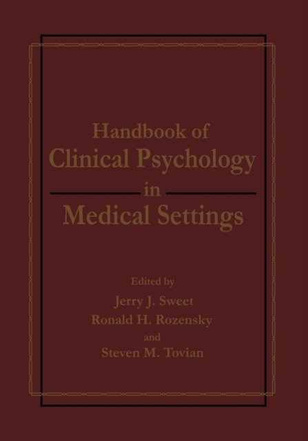 Handbook of Clinical Psychology in Medical Settings