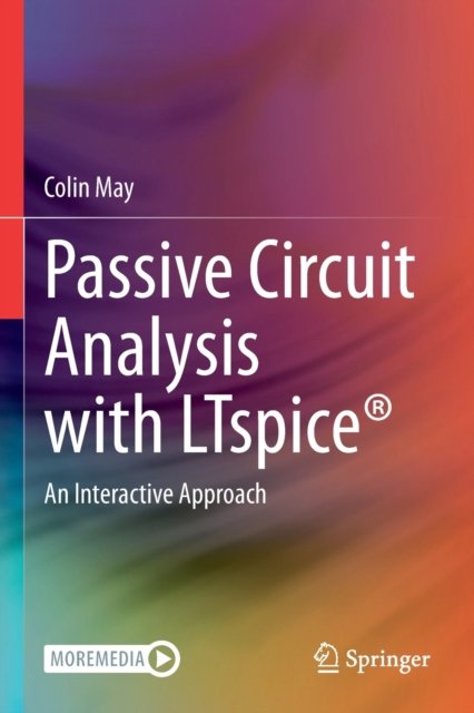 Passive Circuit Analysis with LTspice®