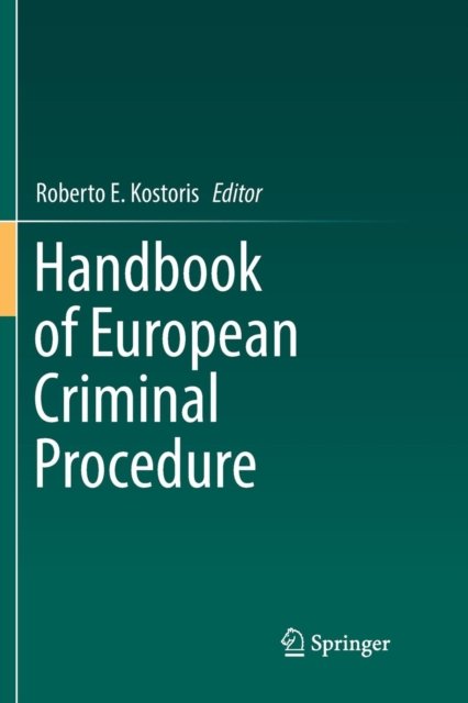 Handbook of European Criminal Procedure