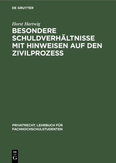 Besondere Schuldverhaltnisse Mit Hinweisen Auf Den Zivilprozeß