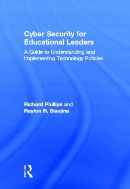 Cyber Security for Educational Leaders
