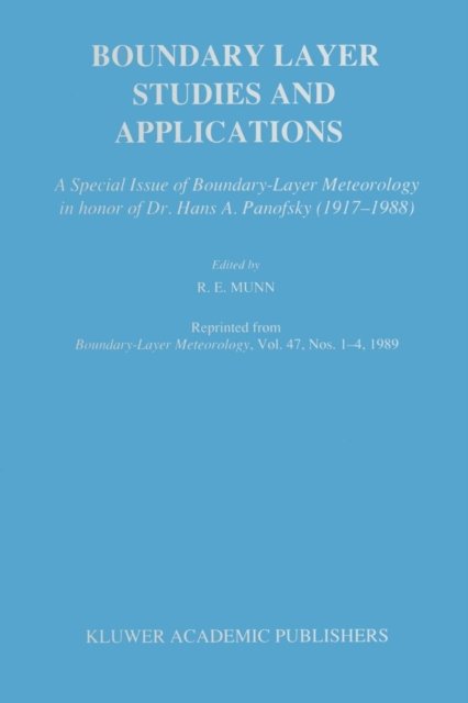 Boundary Layer Studies and Applications
