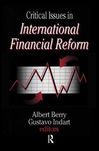 Critical Issues in International Financial Reform