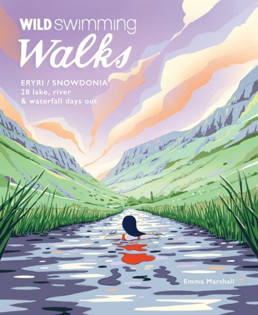Wild Swimming Walks Eryri / Snowdonia