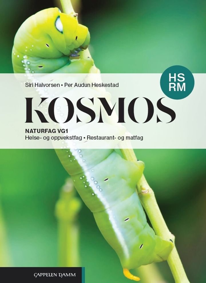Kosmos HS, RM - Lærebok : naturfag vg1  : helse- og oppvekstfag, restaurant- og matfag
