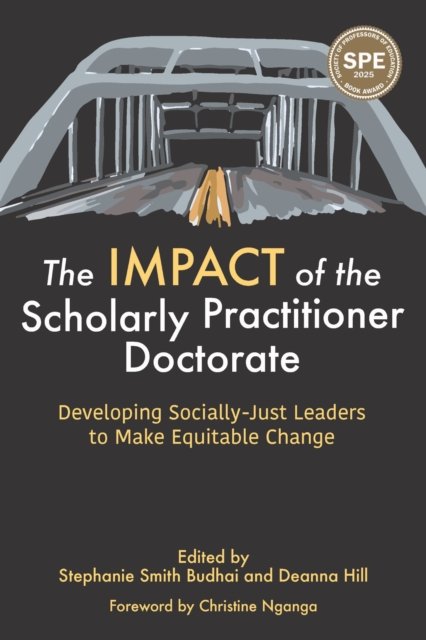 The IMPACT of the Scholarly Practitioner Doctorate