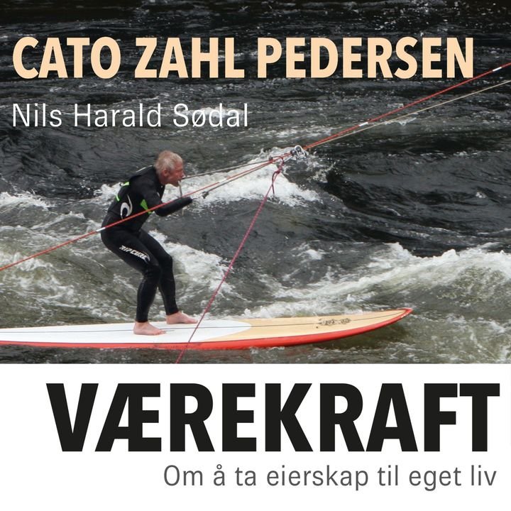 Værekraft - om å ta eierskap til eget liv