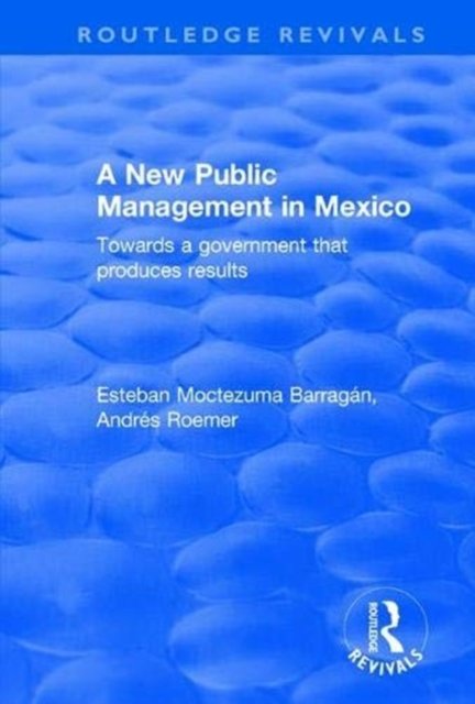 A New Public Management in Mexico