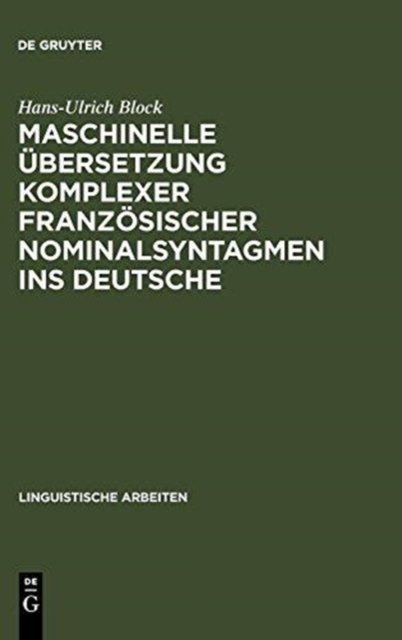 Maschinelle Ubersetzung Komplexer Franzosischer Nominalsyntagmen Ins Deutsche
