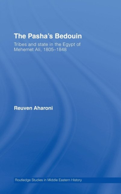 The Pasha's Bedouin