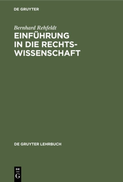Einfuhrung in Die Rechtswissenschaft