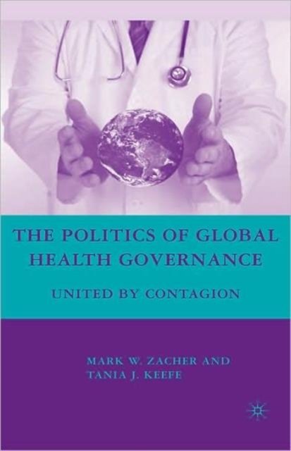 The Politics of Global Health Governance