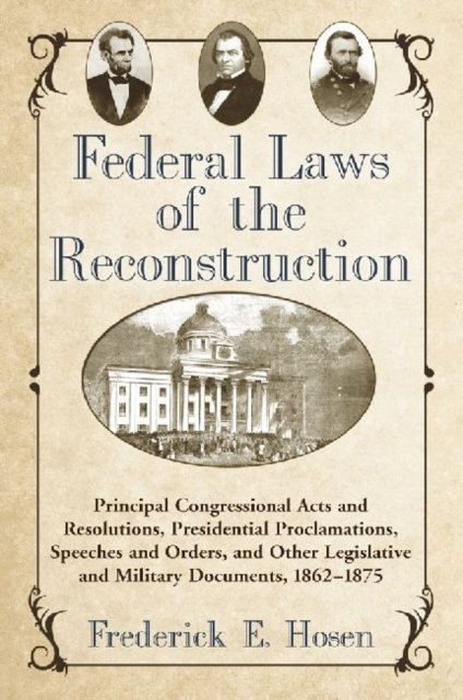 Federal Laws of the Reconstruction