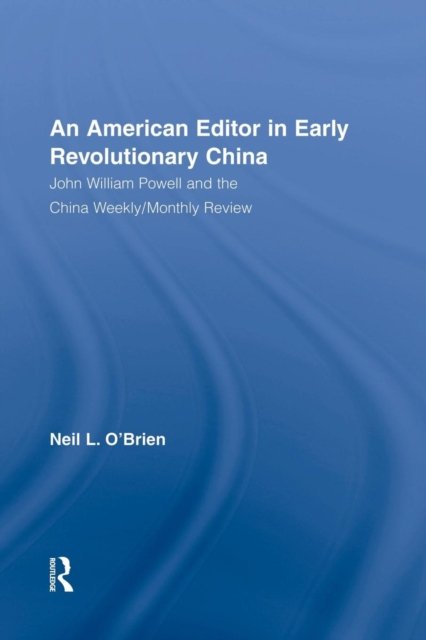 American Editor in Early Revolutionary China
