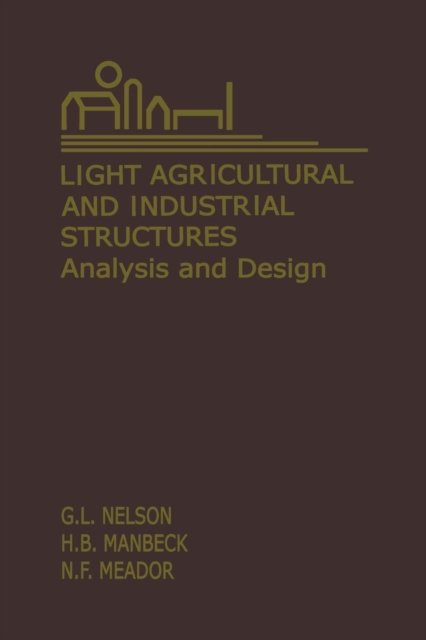 Light Agricultural and Industrial Structures