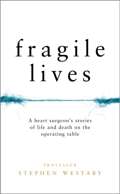 Fragile Lives