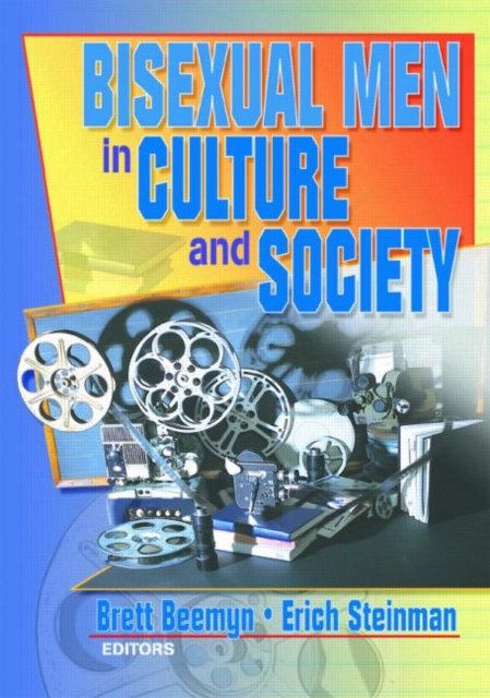 Bisexual Men in Culture and Society