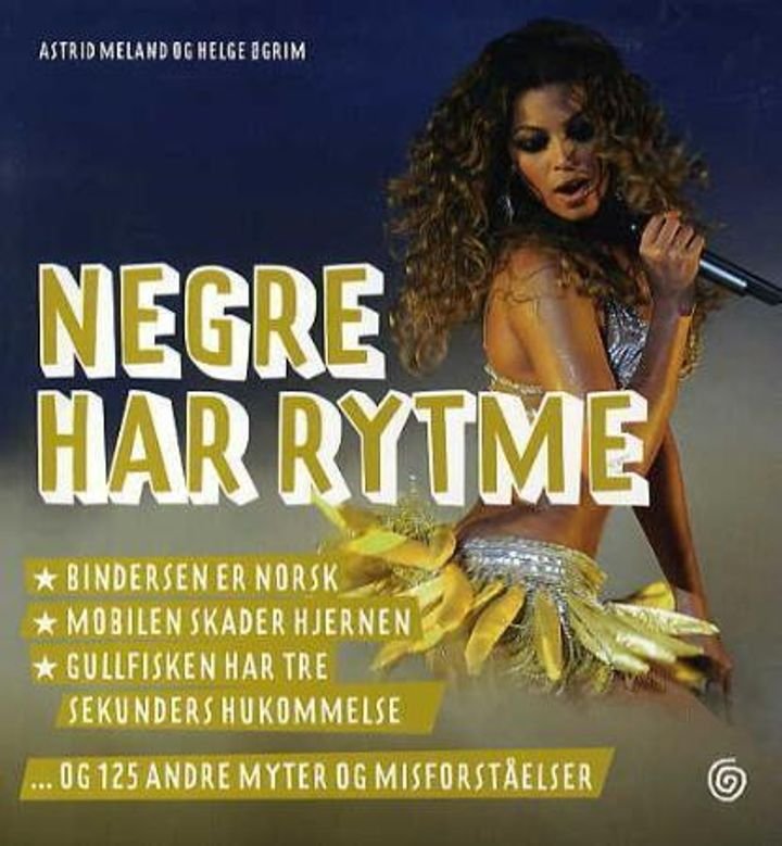 Negre har rytme - og 128 andre myter og misforståelser