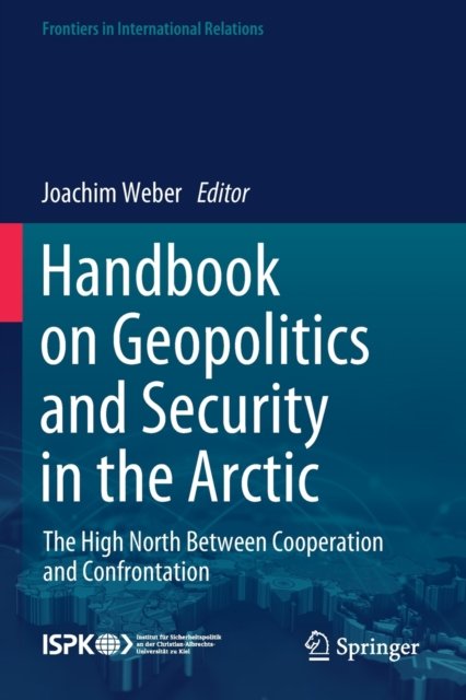 Handbook on Geopolitics and Security in the Arctic