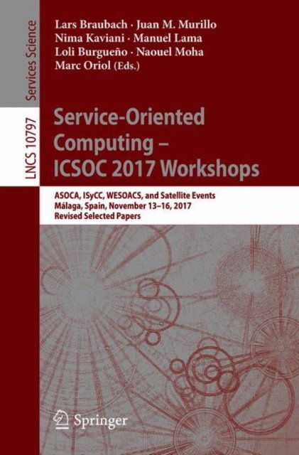 Service-Oriented Computing – ICSOC 2017 Workshops